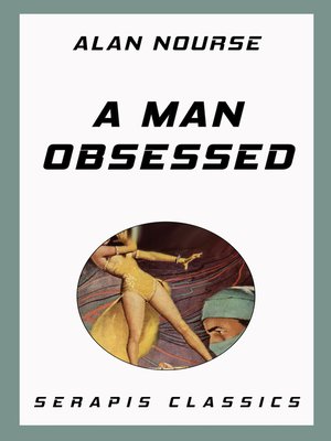 cover image of A Man Obsessed
